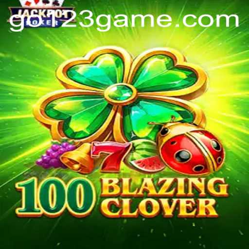 100BlazingClover: A Thrilling Blend of Adventure and Strategy