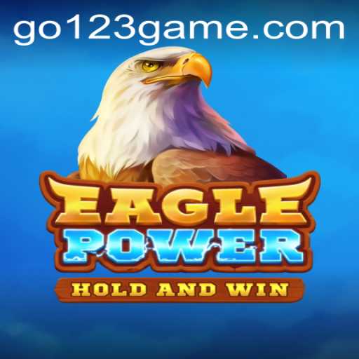 EaglePower: A New Horizon in Adventure Gaming with GO123