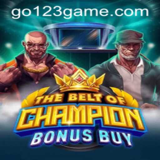 TheBeltOfChampionBonusBuy: Unveiling a New Era in Gaming with GO123